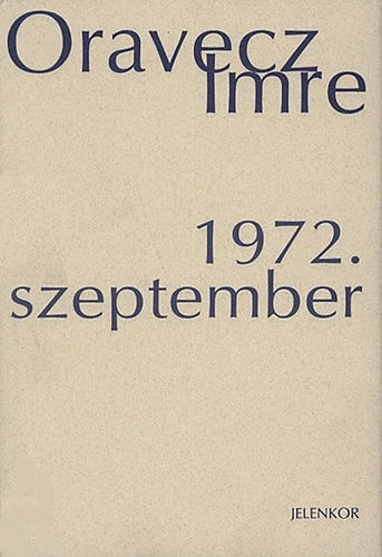 Oravecz Imre - 1972. szeptember