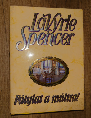 Lavyre Spencer - Fátylat a múltra