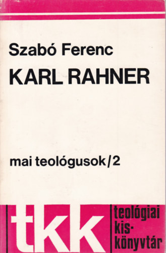 Szab Ferenc - Karl Rahner