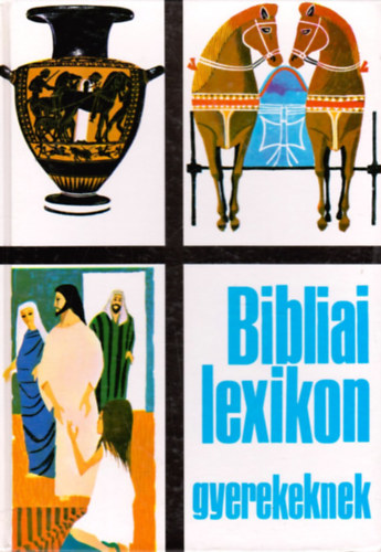 Cecil Northcott - Bibliai lexikon gyerekeknek