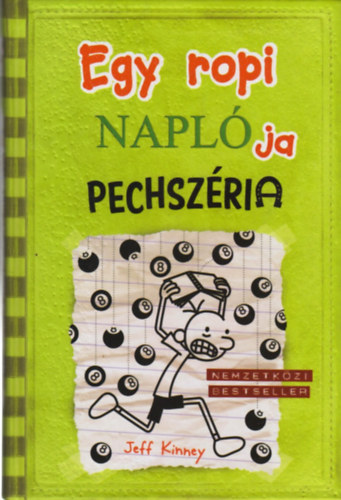 Jeff Kinney - Egy ropi naplja 8. - Pechszria