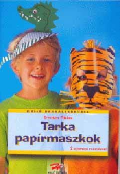 Ernestine Fittkau - Tarka pap�rmaszkok