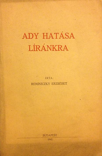 Reminczky Erzs�bet - Ady hat�sa l�r�nkra