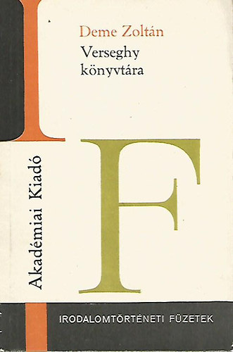 Deme Zolt�n - Verseghy k�nyvt�ra-Irodalomt�rt�neti f�zetek