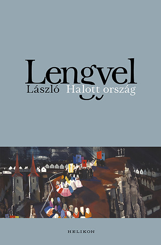 Lengyel László - Halott ország