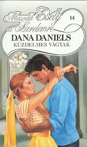 Dana Daniels - K�zdelmes v�gyak