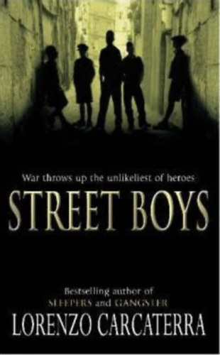 Lorenzo Carcaterra - Street Boys