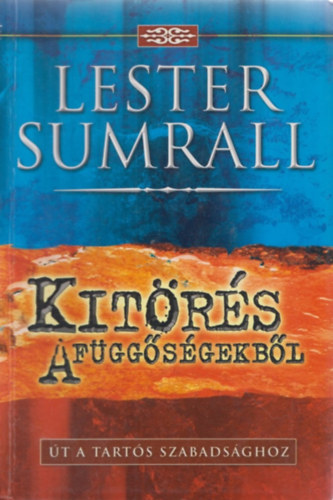 Lester Sumrall - Kitrs a fggsgekbl