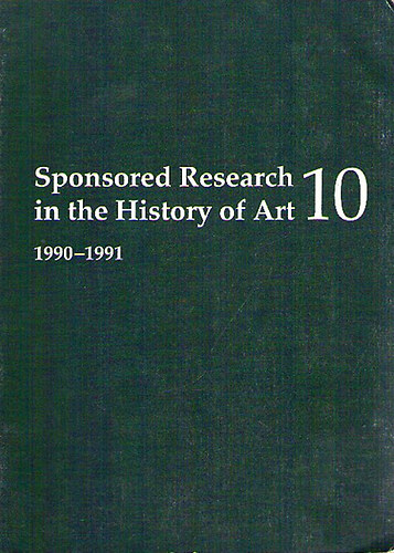 Claire Richter  Sherman (ed.) - Sponsored Research in the History of Art 10 (1990-1991)