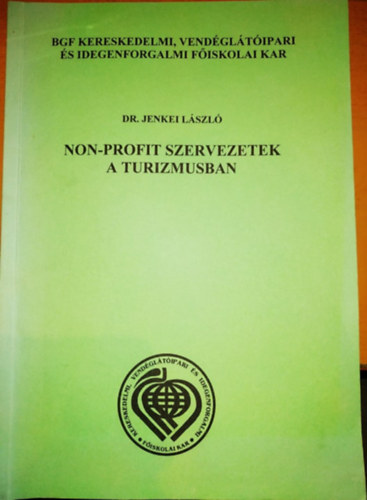 Dr. Jenkei László - Non-profit szervezetek a turizmusban