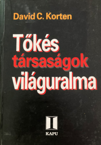 David C. Korten - T�k�s t�rsas�gok vil�guralma