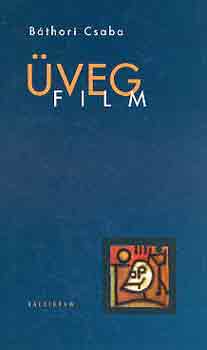 B�thori Csaba - �vegfilm