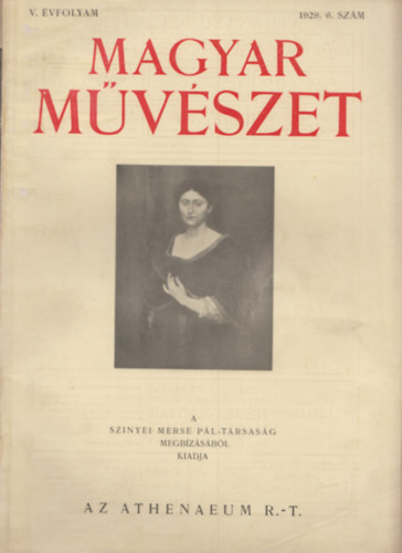 Majovszky Pl Dr.  (szerk.) - Magyar Mvszet V. vfolyam 1929. 6. szm