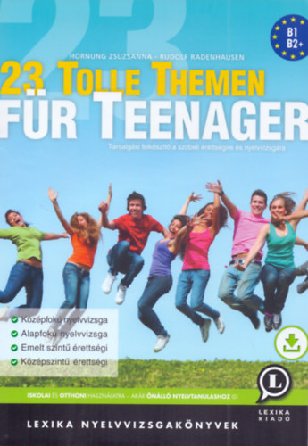 Hornung Zsuzsanna; Rudolf Radenhausen - 23 Tolle Themen fr Teenager
