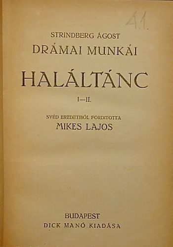 Strindberg �gost - Hal�lt�nc I-II (egybek�tve)