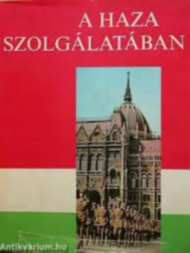 A haza szolg�lat�ban