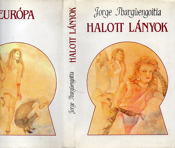 Jorge Ibargengoitia - Halott lnyok