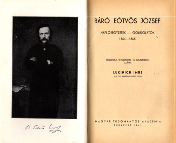 Lukinich Imre - B�r� E�tv�s J�zsef Napl�jegyzetek-Gondolatok 1864- 1868