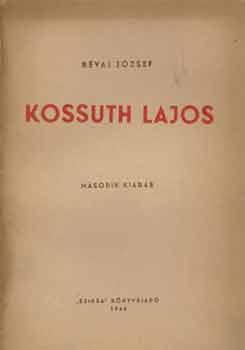 R�vai J�zsef - Kossuth Lajos