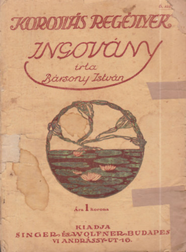 Bársony István - Ingovány (Koronás regények 6.)