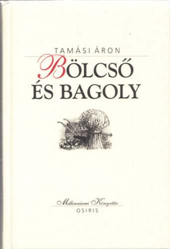Tamsi ron - Blcs s bagoly (Millenniumi Knyvtr 7.)