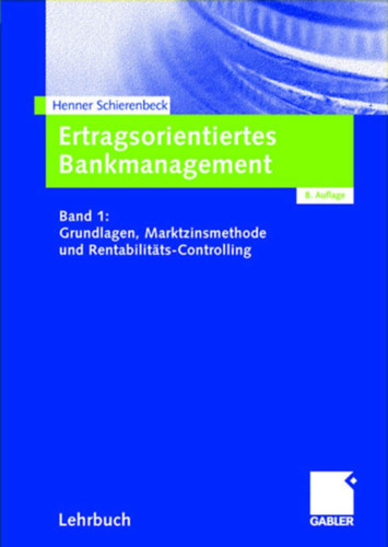 Henner Schierenbeck - Ertragsorientiertes Bankmanagement 1
