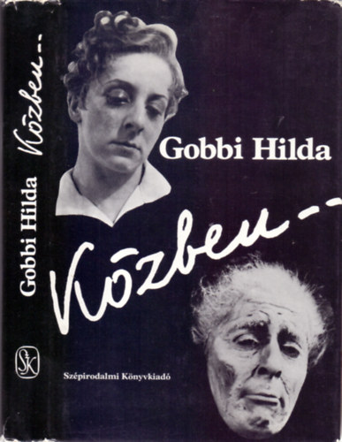 Gobbi Hilda: - K�zben...