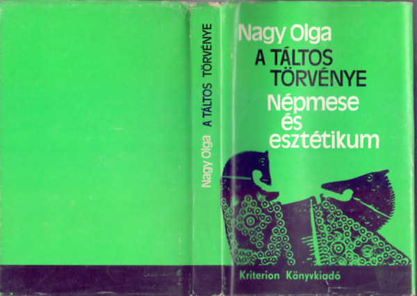 Nagy Olga - A tltos trvnye - Npmese s eszttikum