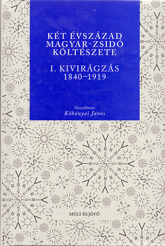 K�t �vsz�zad magyar-zsid� k�lt�szete I.