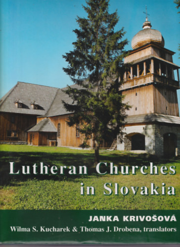 Janka Krivosov� - Lutheran Churchese in Slovakia