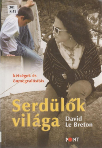 David Lebreton - Serdülők világa