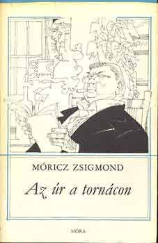 Mricz Zsigmond - Az r a torncon