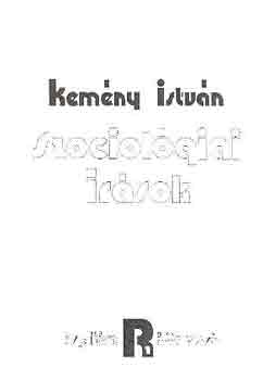 Kemény István - Szociológiai írások