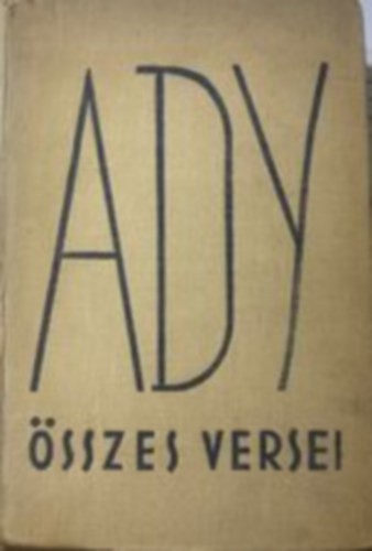 Ady Endre - �sszes versei 1906