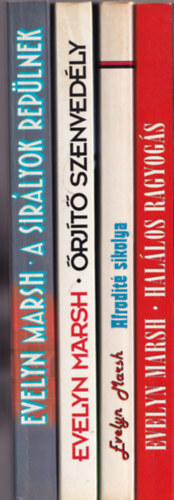 Evelyn Marsh - 4 db Evelyn Marsh könyv: Halálos ragyogás +Afrodité sikolya +Őrjítő szenvedély +A sirályok repülnek.
