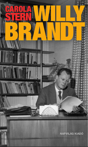 Carola Stern - Willy Brandt