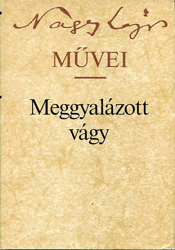 Nagy Lajos - Meggyalzott vgy