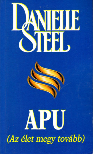 Danielle Steel - Apu (Az let megy tovbb)