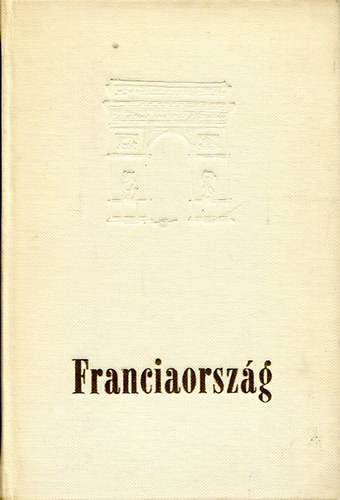 P�lfy J�zsef - Franciaorsz�g (Panor�ma)