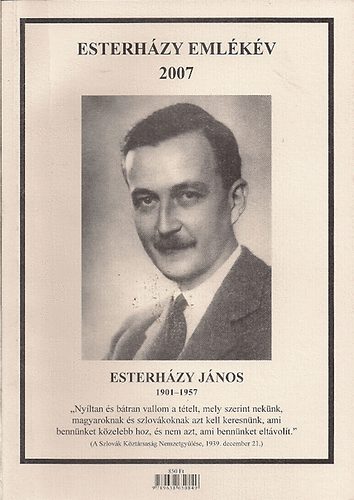 Malfatti Esterhzy Alice - Esterhzy Jnos - Jnos Esterhzi 1901-1957 (magyar-szlovk)