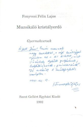 Fenyvesi Flix Lajos - Muzsikl kristlyerd - dediklt