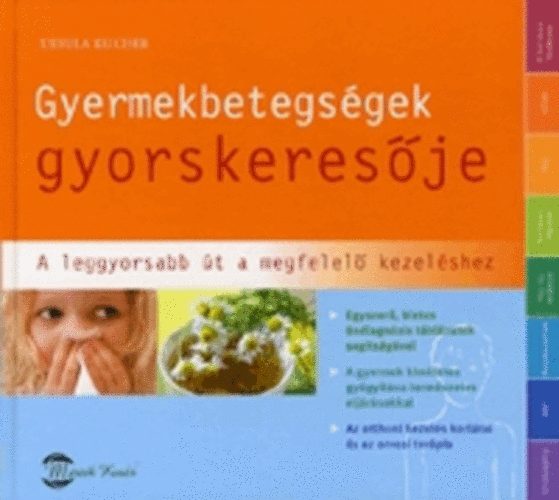 Keicher Ursula - Gyermekbetegs�gek gyorskeres�je