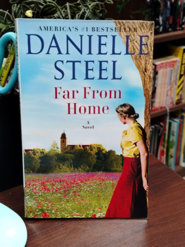 Danielle Steel - Far From Home - Messze az otthontól - angol nyelvű