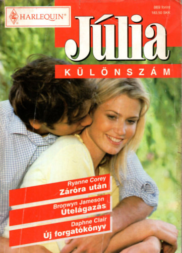 Bronwyn Jameson, Daphne Clair Ryanne Corey - J�lia  k�l�nsz�m  10.k�tet  ( Z�r�ra Ut�n+�tel�gaz�s+�j forgat�k�nyv )