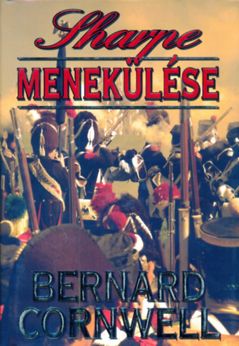 Bernard Cornwell - Sharpe menek�l�se