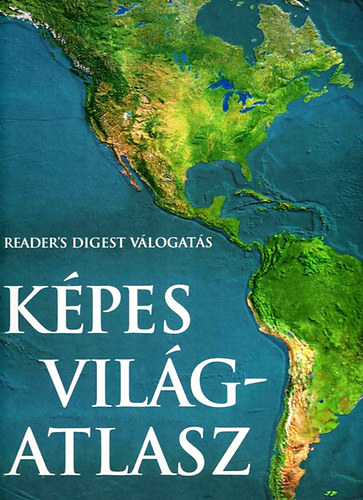 K�pes vil�gatlasz (Reader's Digest v�logat�s)
