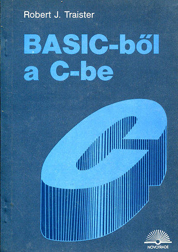 Robert J. Traister - BASIC-bl a C-be