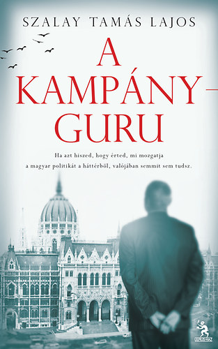 Szalay Tam�s Lajos - A kamp�nyguru
