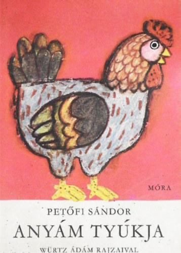 Petfi Sndor - Anym tykja