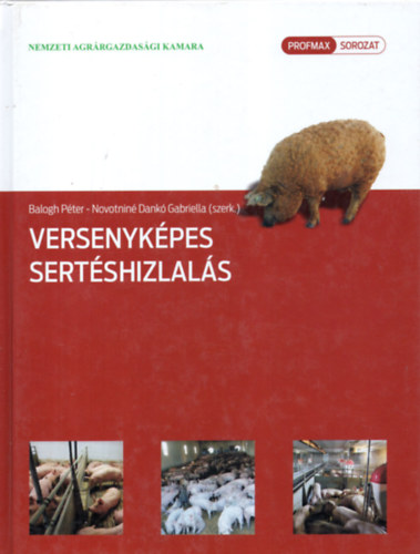 Balogh P�ter - Novotnin� Dank� Gabriella  (szerkeszt�k) - Versenyk�pes sert�shizlal�s